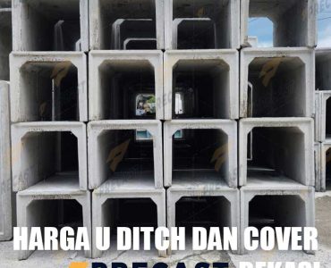 Harga U Ditch dan Cover Murah Bekasi